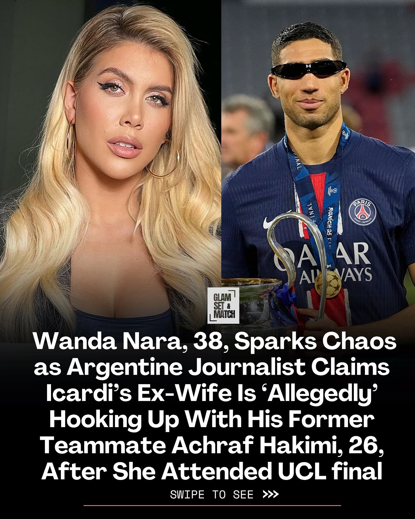 谈球吧(中国)官方网站澄清与阿什拉夫绯闻👀旺达：目前单身，不会和有伴侣的人在一起